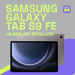 Samsung Galaxy Tab S9 FE_ Un Análisis Detallado